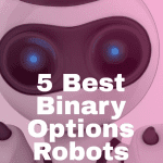 Binary Options and Forex Free Trading Bots